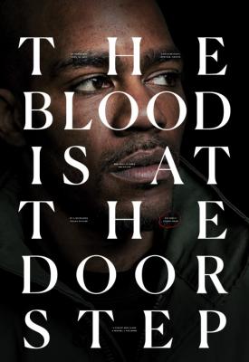 poster for The Blood Is at the Doorstep 2017