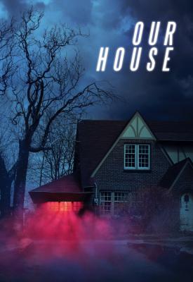 poster for Our House 2018
