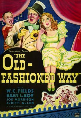 image for  The Old Fashioned Way movie