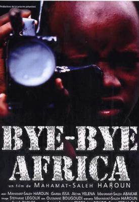 poster for Bye Bye Africa 1999