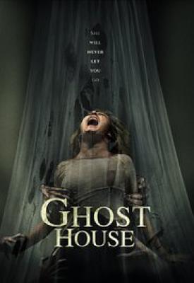 poster for Ghost House 2017