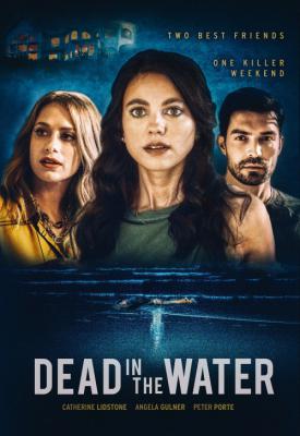 poster for Dead in the Water 2021