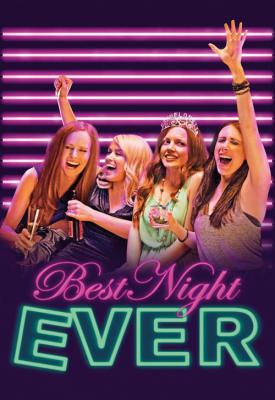 poster for Best Night Ever 2013