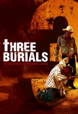 poster for Three Burials 2005