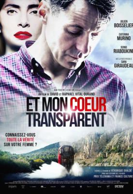 poster for Et mon coeur transparent 2017