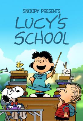 image for  Snoopy Presents: Lucy’s School movie