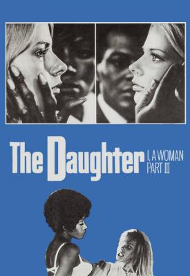 poster for The Daughter: I, a Woman Part III 1970