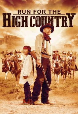 image for  Run for the High Country movie