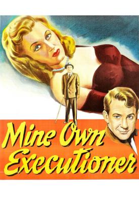 poster for Mine Own Executioner 1947