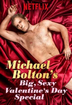 image for  Michael Bolton’s Big, Sexy Valentine’s Day Special movie