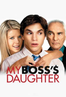 poster for My Bosss Daughter 2003