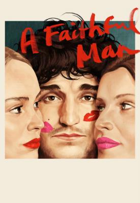 poster for A Faithful Man 2018