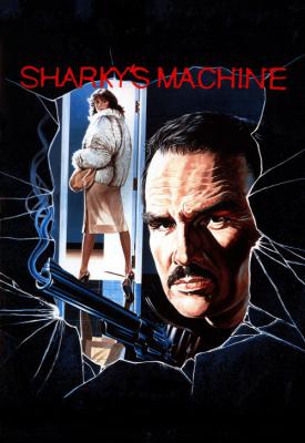 poster for Sharkys Machine 1981