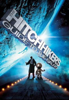 poster for The Hitchhikers Guide to the Galaxy 2005