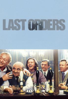 poster for Last Orders 2001