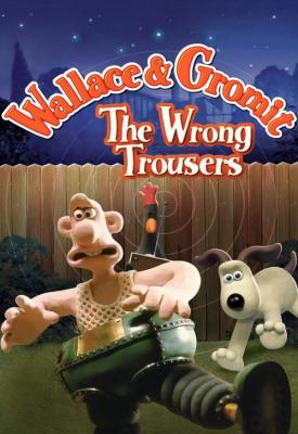 poster for The Wrong Trousers 1993