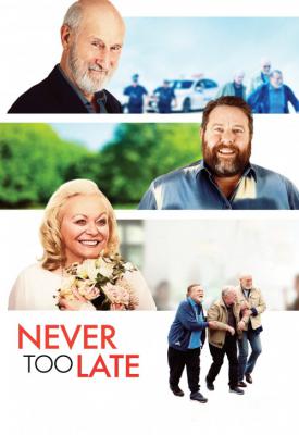 image for  Never Too Late movie