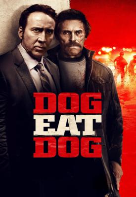 poster for Dog Eat Dog 2016