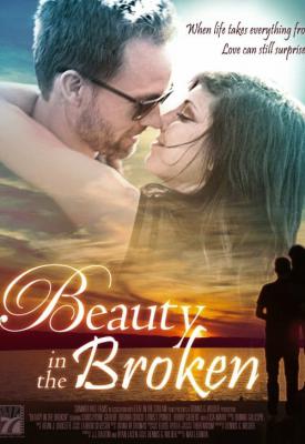 poster for Beauty in the Broken 2015