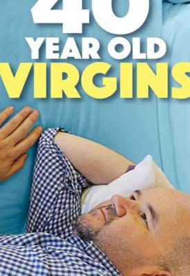 poster for 40 Year Old Virgins 2013