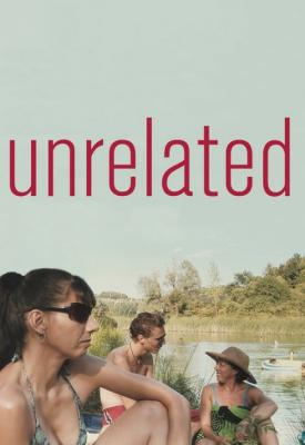 poster for Unrelated 2007