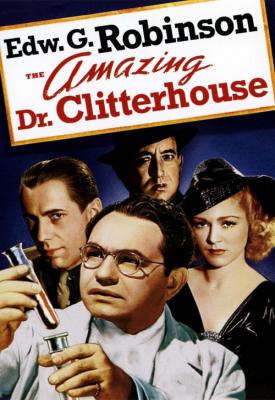 poster for The Amazing Dr. Clitterhouse 1938