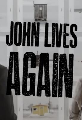 poster for John Lives Again 2017