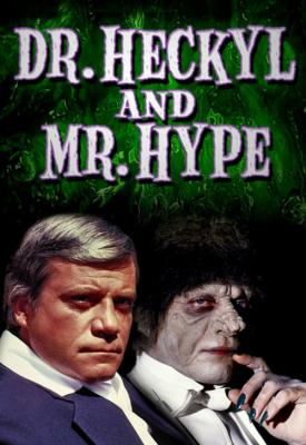 poster for Dr. Heckyl and Mr. Hype 1980