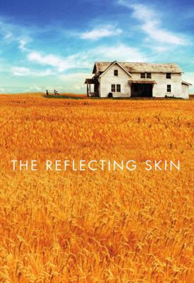poster for The Reflecting Skin 1990