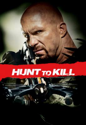 poster for Hunt to Kill 2010