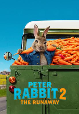 poster for Peter Rabbit 2: The Runaway 2021