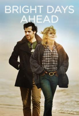 poster for Bright Days Ahead 2013
