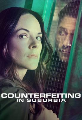 poster for Counterfeiting in Suburbia 2018