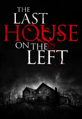 poster for The Last House on the Left 2009