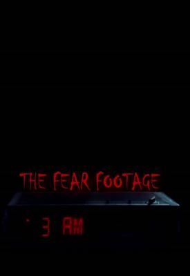 poster for The Fear Footage: 3AM 2021
