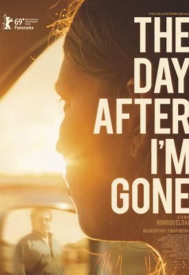 poster for The Day After I’m Gone 2019