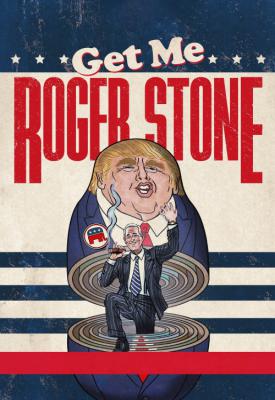 image for  Get Me Roger Stone movie