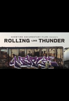 poster for Rolling Like Thunder 2021