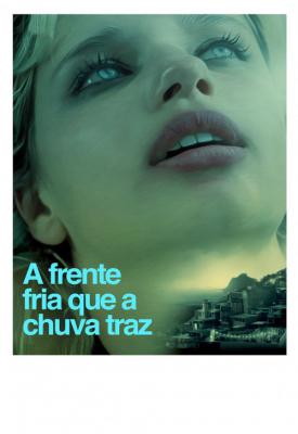 poster for A Frente Fria que a Chuva Traz 2015