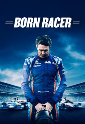 poster for Born Racer 2018