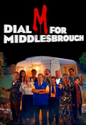 poster for Dial M for Middlesbrough 2019