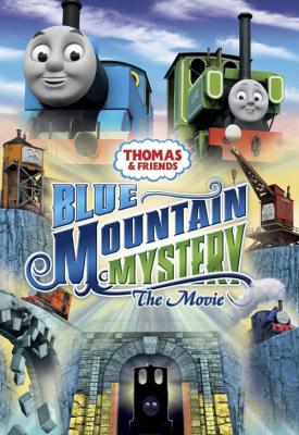 poster for Thomas & Friends: Blue Mountain Mystery 2012