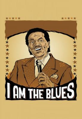 poster for I Am the Blues 2015