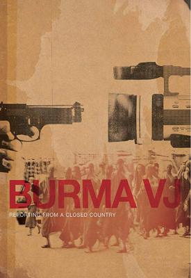 poster for Burma VJ: Reporting from a Closed Country 2008