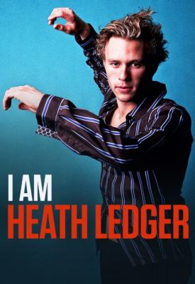 poster for I Am Heath Ledger 2017