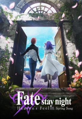 poster for Gekijouban Fate/Stay Night: Heaven’s Feel - III. Spring Song 2020