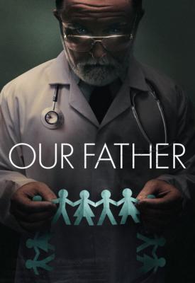 poster for Our Father 2022