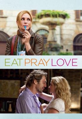 poster for Eat Pray Love 2010
