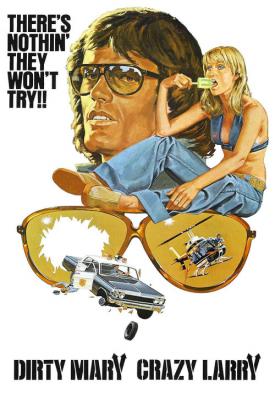poster for Dirty Mary Crazy Larry 1974