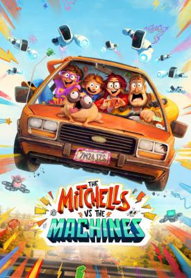 poster for The Mitchells vs. the Machines 2021